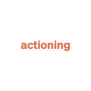 Actioning Sticker
