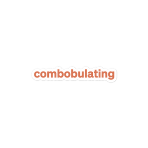 Combobulating Sticker