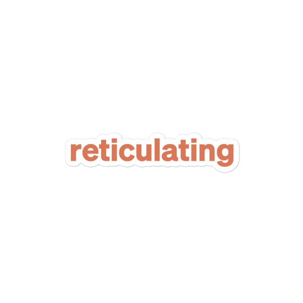 Reticulating Sticker