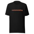 Combobulating Tee